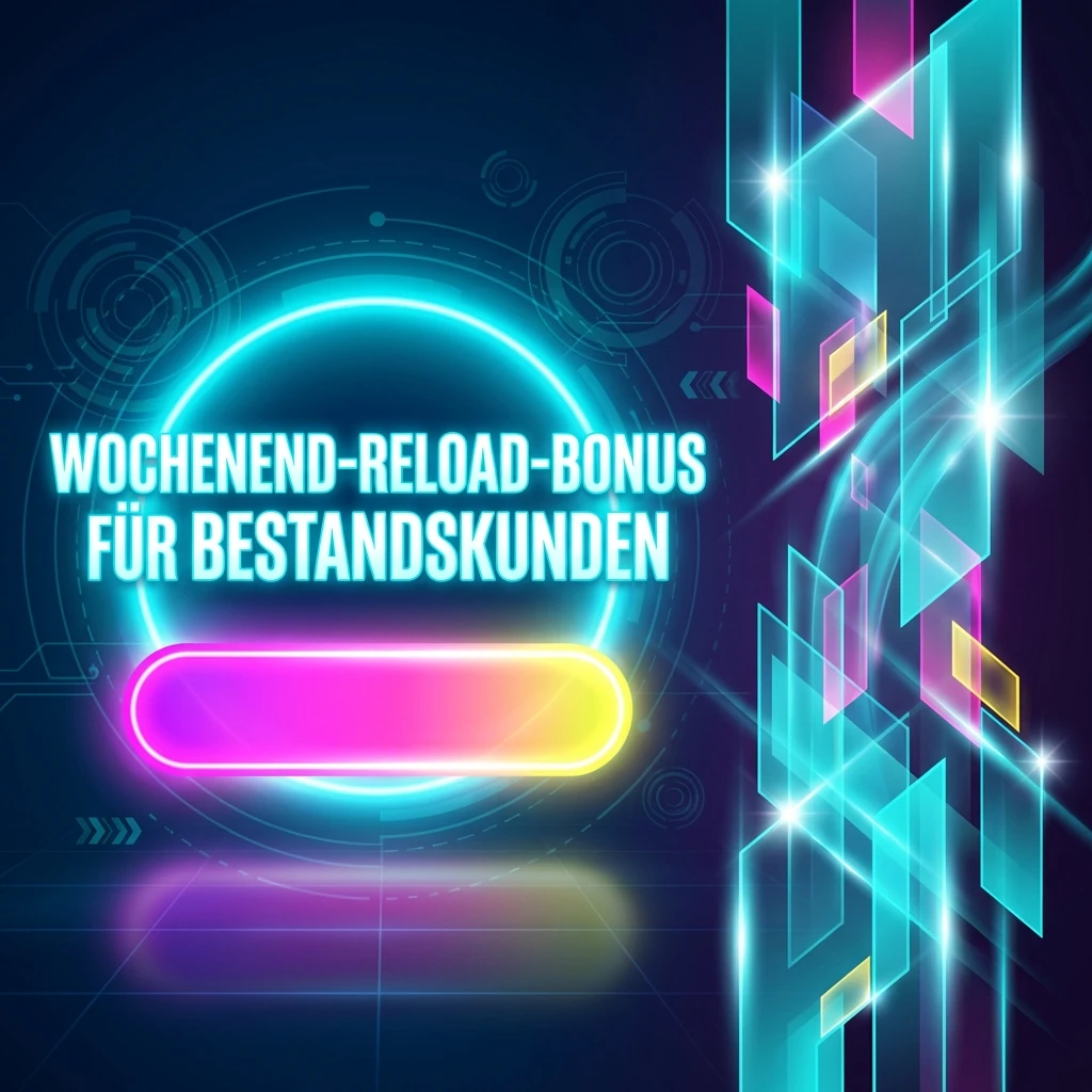 Wochenend-Reload-Bonus für Bestandskunden